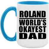 Roland World's Okayest Dad - 15oz Accent Mug Blue