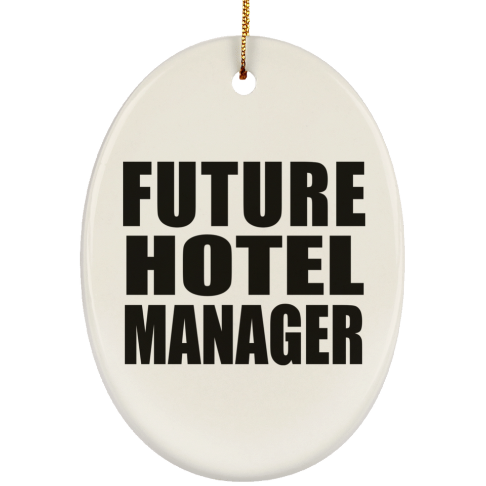 Future Hotel Manager - Oval Ornament