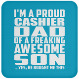 Proud Cashier Dad Of Awesome Son - Drink Coaster