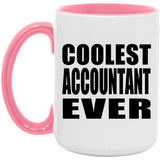 Coolest Accountant Ever - 15oz Accent Mug Pink