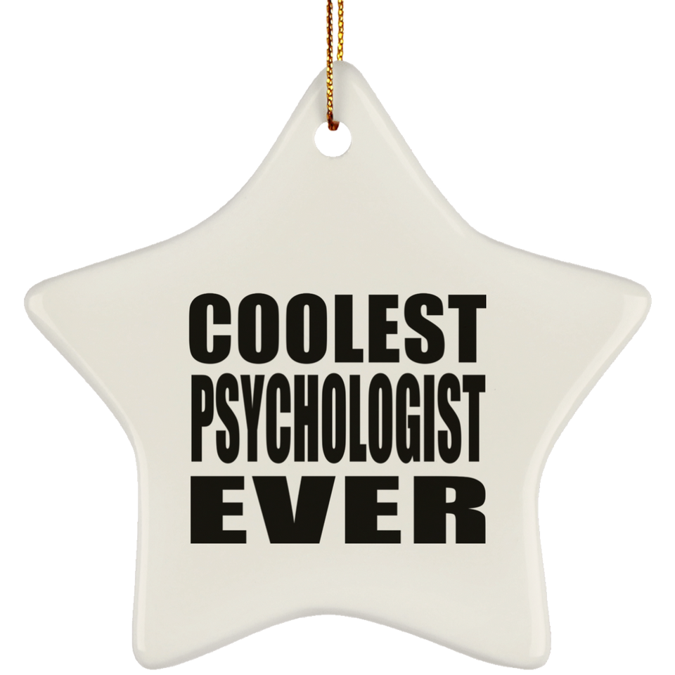 Coolest Psychologist Ever - Star Ornament