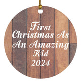 First Christmas As An Amazing Kid 2024 - Circle Ornament E