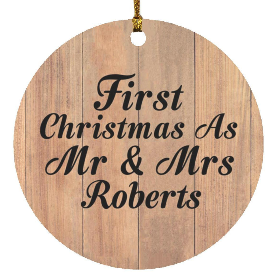 First Christmas As Mr & Mrs Roberts - Circle Ornament C