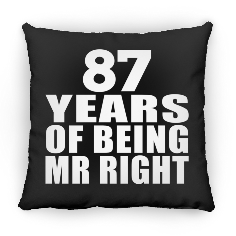 87th Anniversary 87 Years Of Being Mr Right - Throw Pillow Black