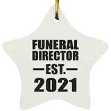 Funeral Director Established EST. 2021 - Star Ornament