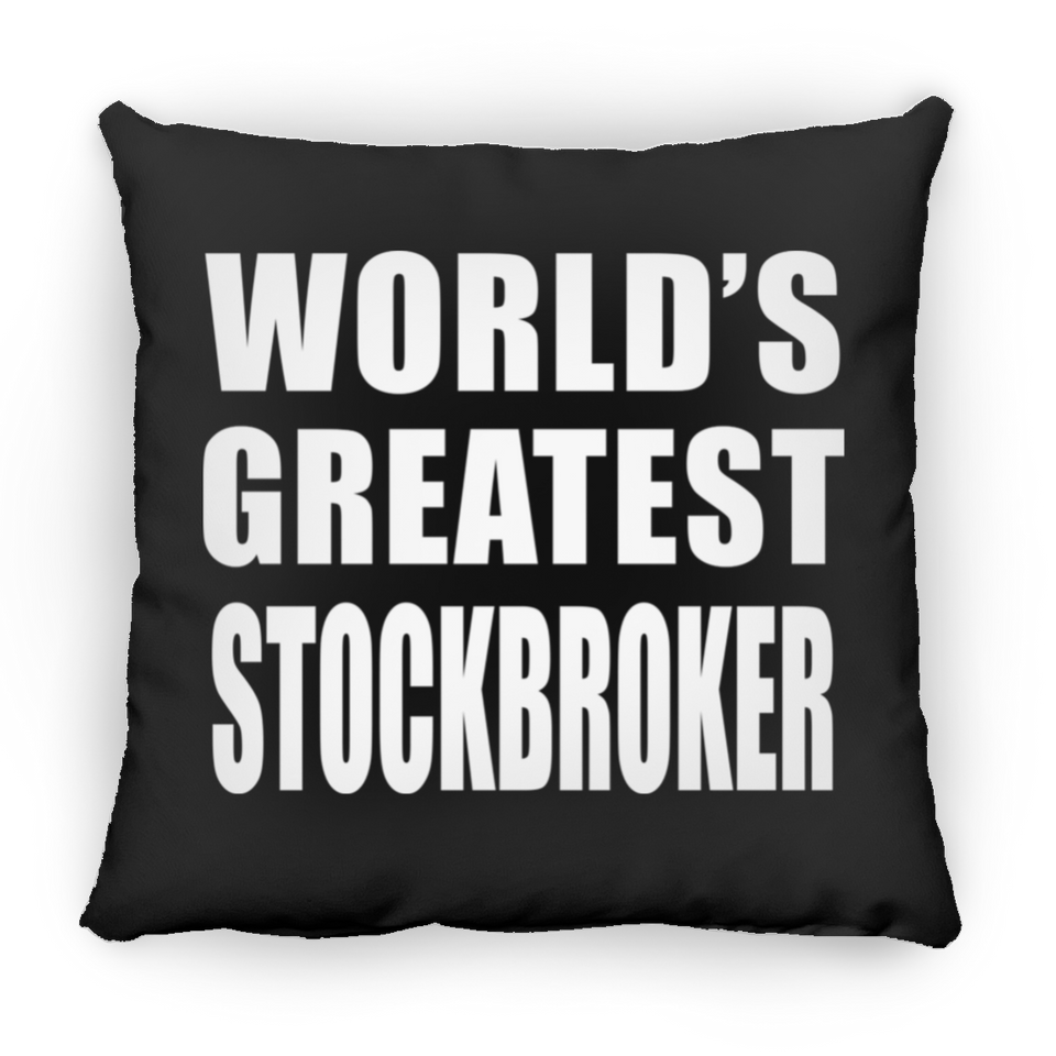World's Greatest Stockbroker - Throw Pillow Black