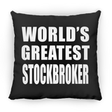 World's Greatest Stockbroker - Throw Pillow Black