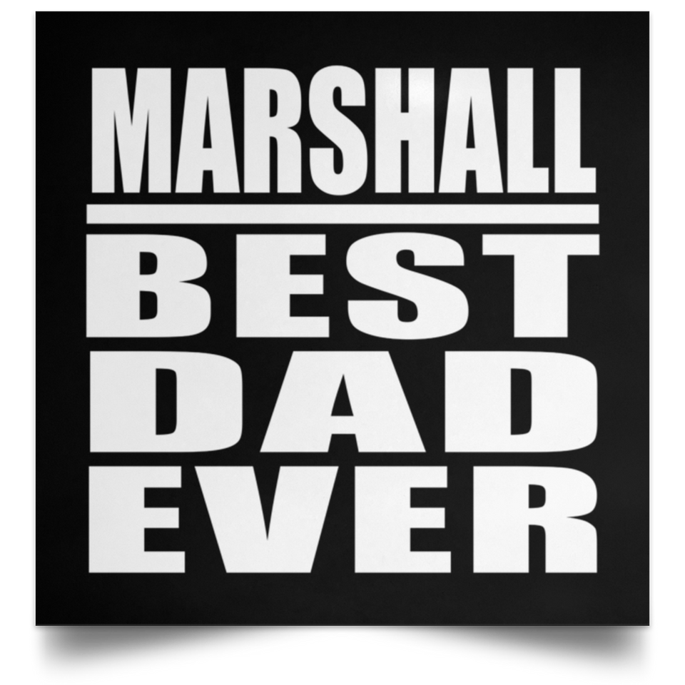 Marshall Best Dad Ever - Poster Square