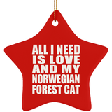 All I Need Is Love And My Norwegian Forest Cat - Star Ornament