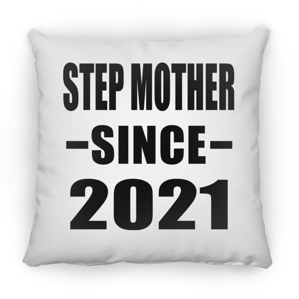 Step Mother Since 2021 - Throw Pillow