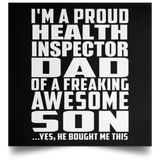 Proud Health Inspector Dad Of Awesome Son - Poster Square