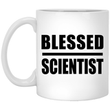 Blessed Scientist - 11oz Coffee Mug