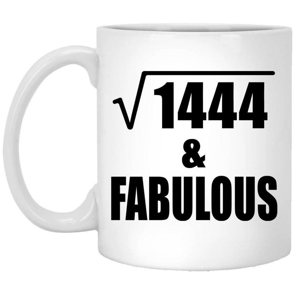 38th Birthday Square Root of 1444 & Fabulous - 11oz Coffee Mug
