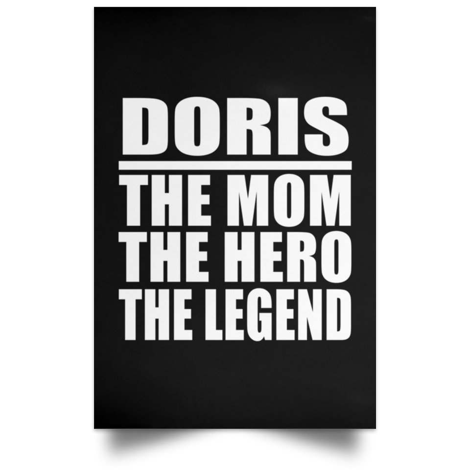 Doris The Mom The Hero The Legend - Poster Portrait