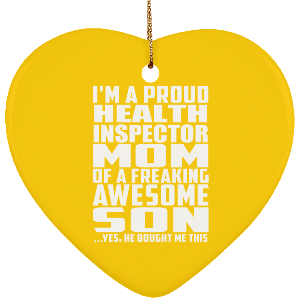 Proud Health Inspector Mom Of Awesome Son - Heart Ornament