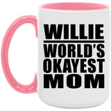 Willie World's Okayest Mom - 15oz Accent Mug Pink