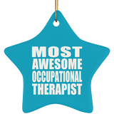 Most Awesome Occupational Therapist - Star Ornament
