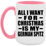 All I Want For Christmas Is My German Spitz - 15oz Accent Mug Pink