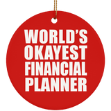 World's Okayest Financial Planner - Circle Ornament