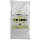 My Biggest Reason For Living Calls Me Grandpa - Hand Towel