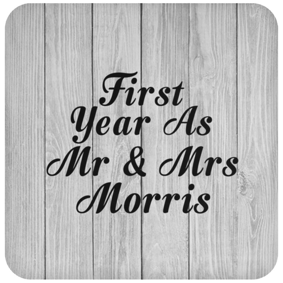 First Year As Mr & Mrs Morris - Drink Coaster F