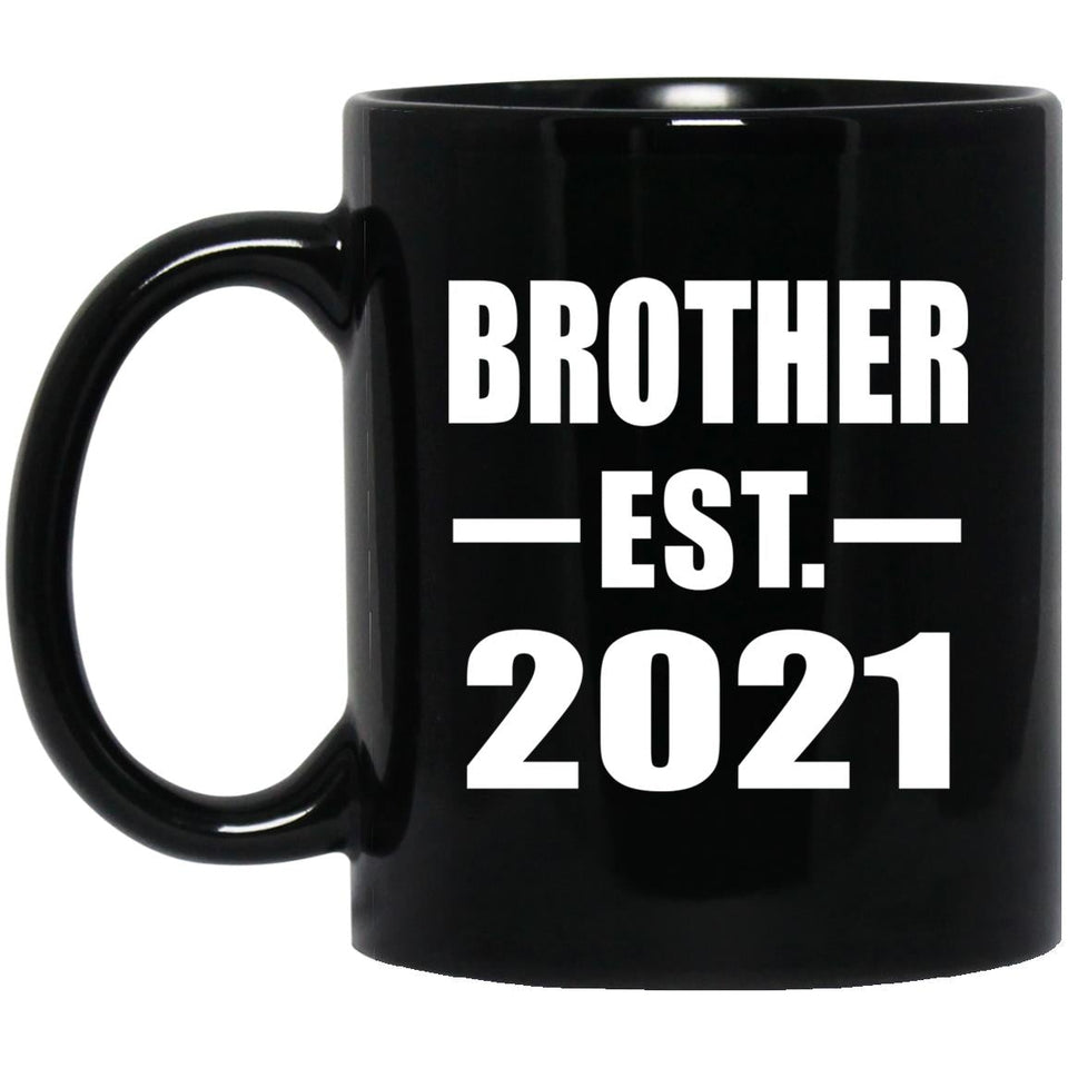 Brother Established EST. 2021 - 11oz Coffee Mug Black