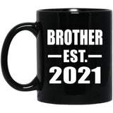 Brother Established EST. 2021 - 11oz Coffee Mug Black