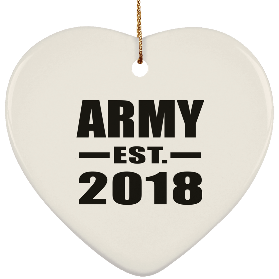 Army Established EST. 2018 - Heart Ornament