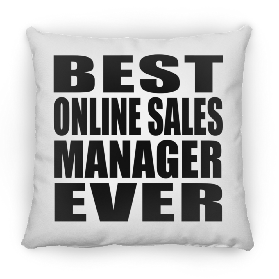 Best Online Sales Manager Ever - Throw Pillow