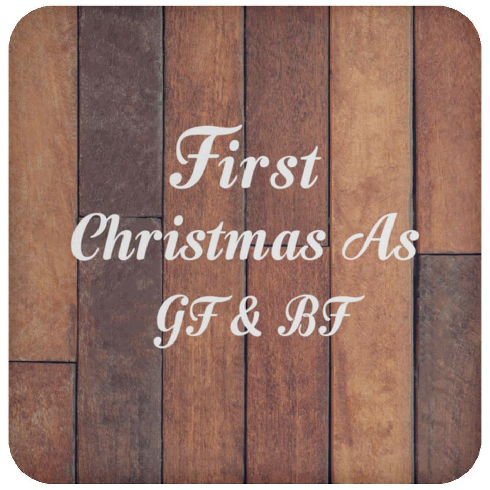 First Christmas As Gf & Bf - Drink Coaster E