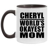 Cheryl World's Okayest Mom - 11oz Accent Mug Black