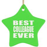 Best Colleague Ever - Star Ornament