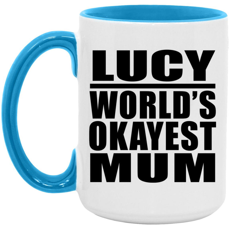 Lucy World's Okayest Mum - 15oz Accent Mug Blue