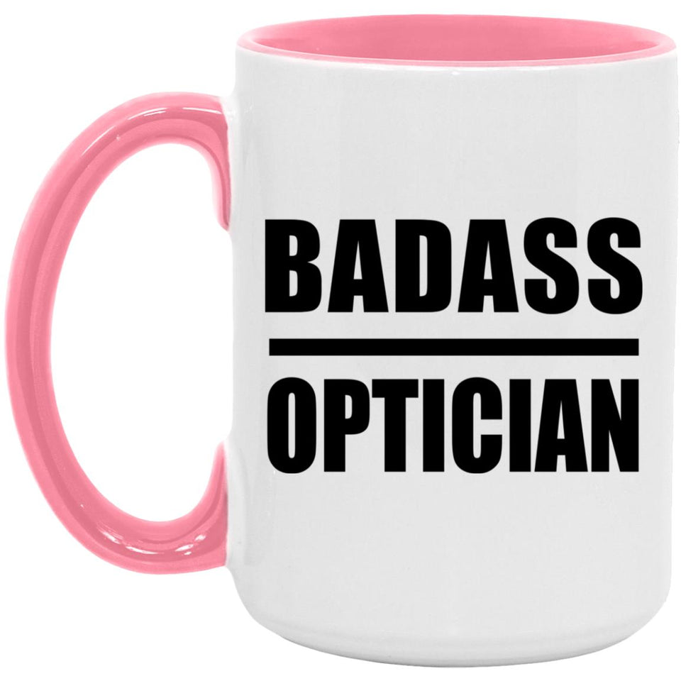 Badass Optician - 15oz Accent Mug Pink