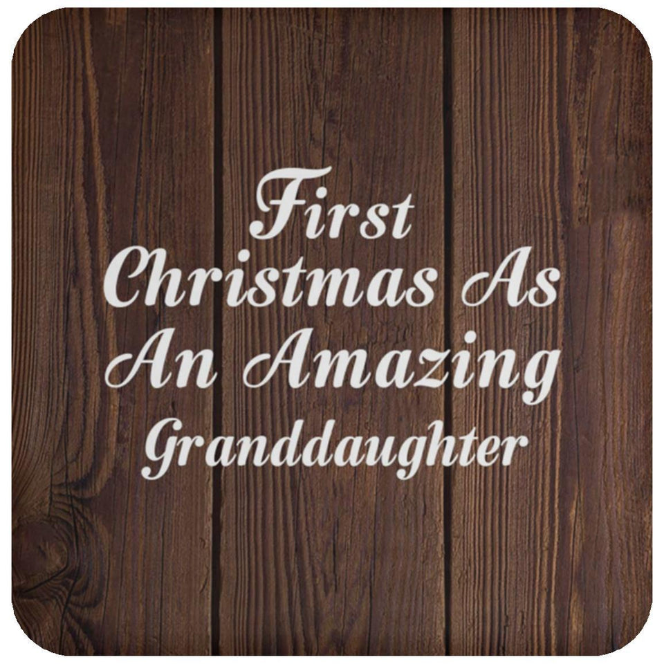 First Christmas As An Amazing Granddaughter - Drink Coaster D
