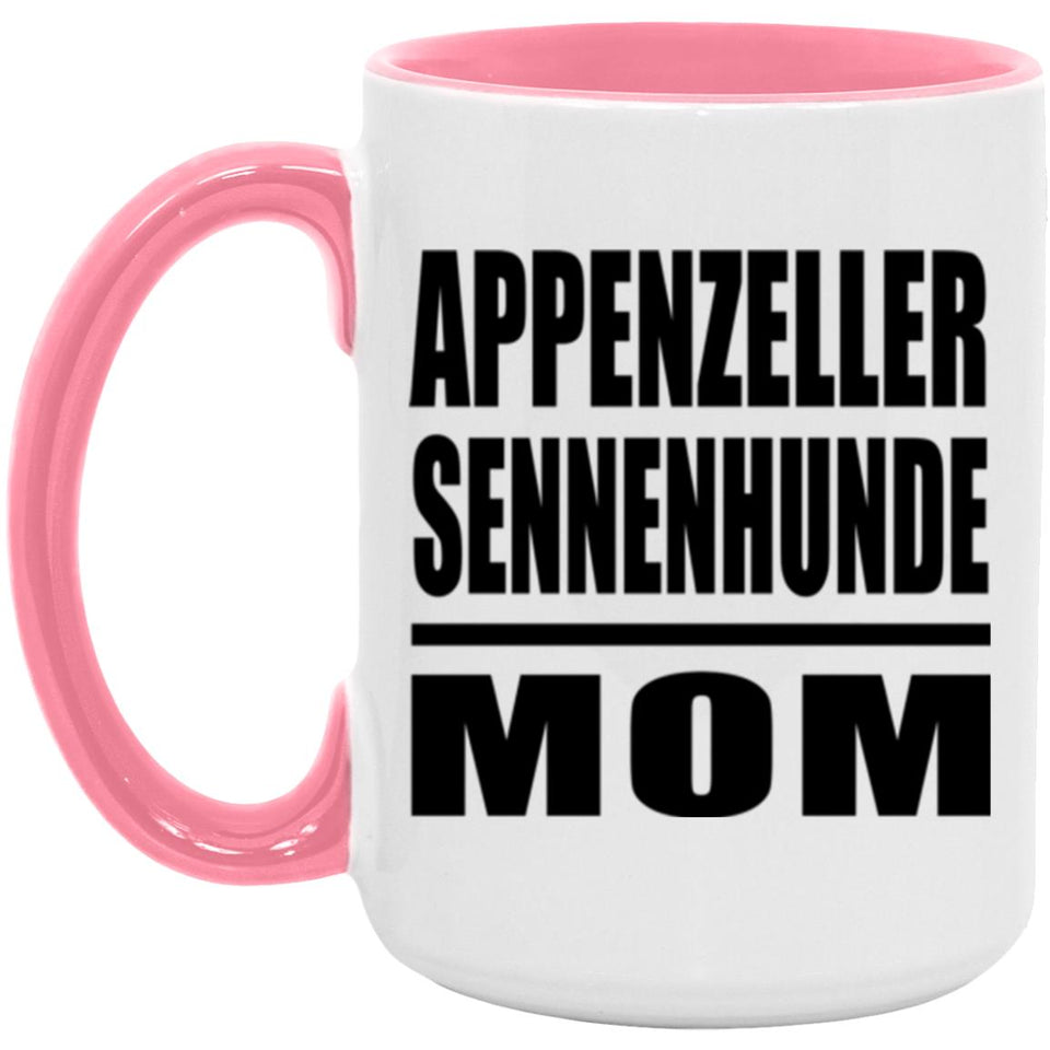 Appenzeller Sennenhunde Mom - 15oz Accent Mug Pink