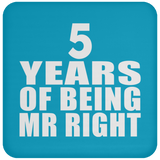 5th Anniversary 5 Years Of Being Mr Right - Drink Coaster