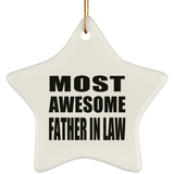Most Awesome Father In Law - Star Ornament