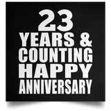 Happy 23rd Anniversary 23 Years & Counting - Poster Square