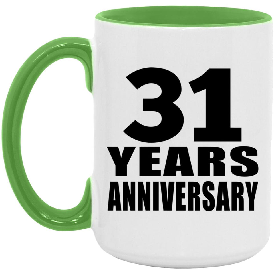 31st Anniversary 31 Years Anniversary - 15oz Accent Mug Green
