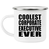 Coolest Corporate Executive Ever - 12oz Camping Mug