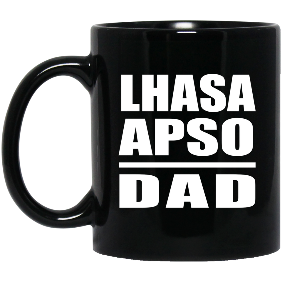 Lhasa Apso Dad - 11oz Coffee Mug Black