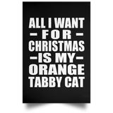 All I Want For Christmas Is My Orange Tabby Cat - Poster Portrait