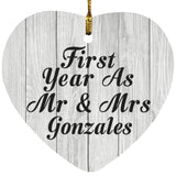 First Year As Mr & Mrs Gonzales - Heart Ornament F