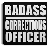 Badass Corrections Officer - Canvas Square
