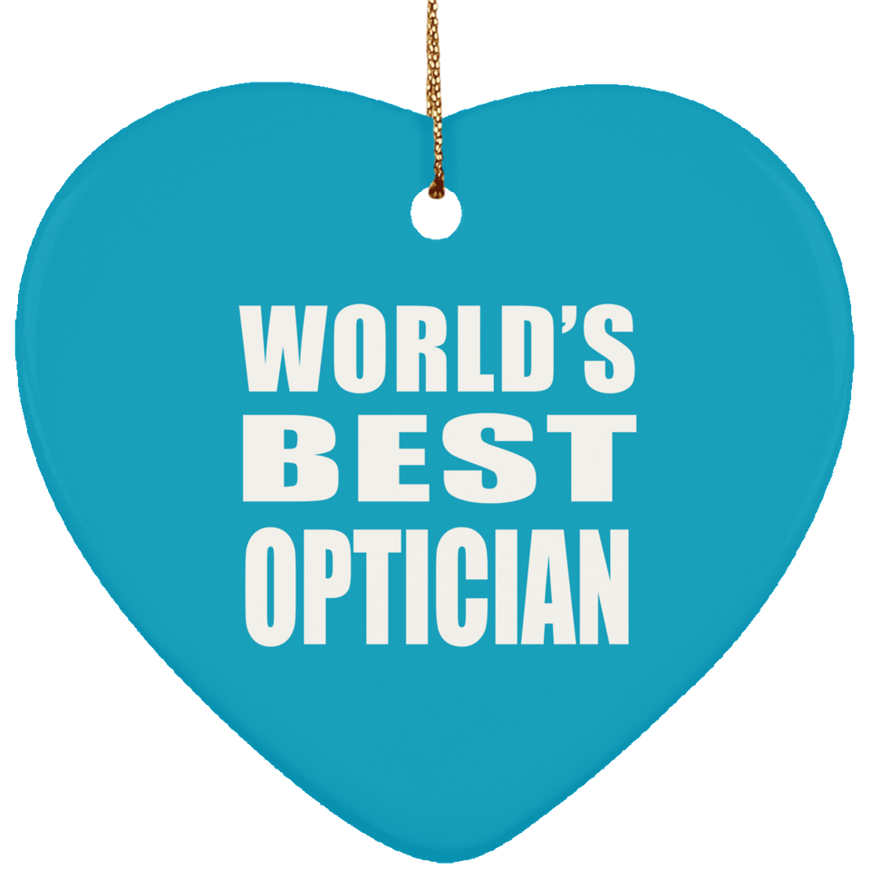 World's Best Optician - Heart Ornament