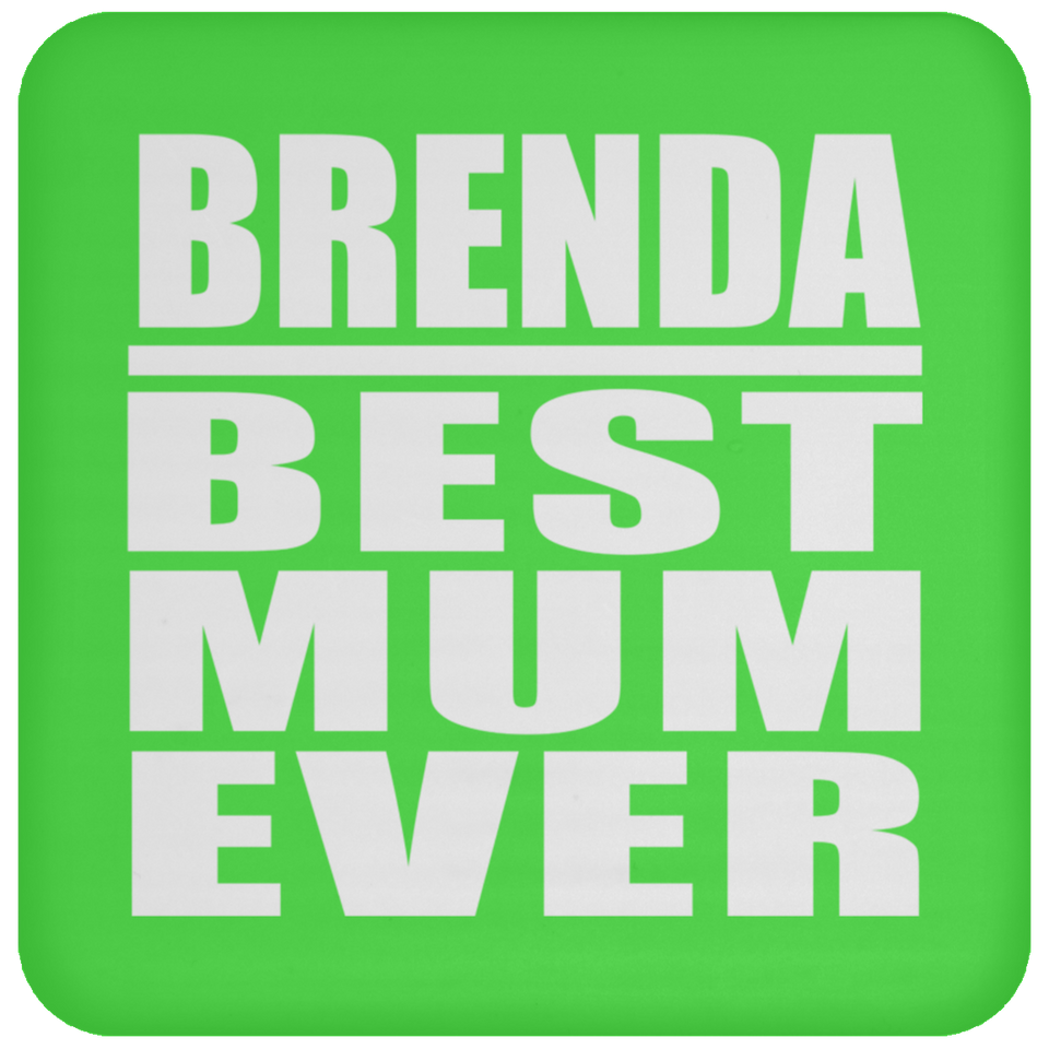 Brenda Best Mum Ever - Drink Coaster