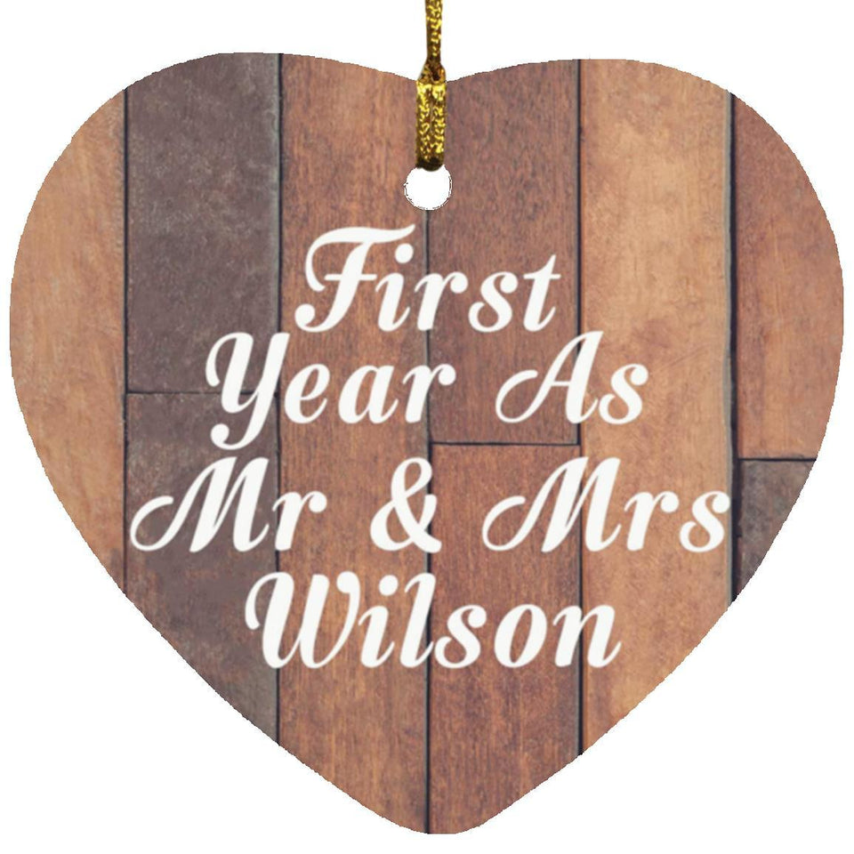 First Year As Mr & Mrs Wilson - Heart Ornament E
