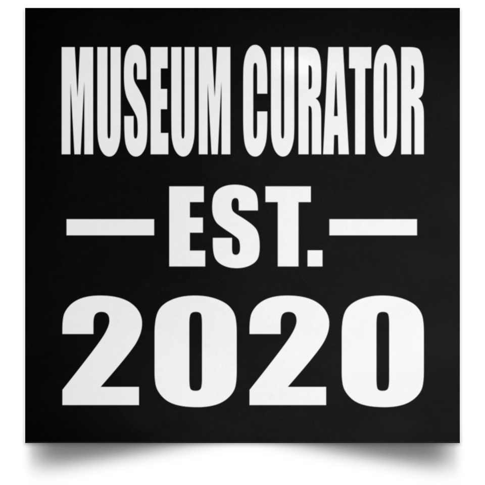 Museum Curator Established EST. 2020 - Poster Square