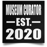 Museum Curator Established EST. 2020 - Poster Square